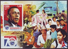 2009.245 CUBA 2009 SPECIAL SHEET. 70 ANIVERSARIO DE LA CTC. LAZARO PEÑA. CUBAN PEOPLES - Unused Stamps