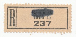 Böhmen Und Mähren / R-label: Brünn 15 - Brno 15 (number "237") Nationalized - German Text Removed (BM1-0218) - Altri & Non Classificati