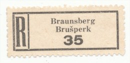 Böhmen Und Mähren / R-label: Braunsberg - Brusperk (number "35") German-Czech Text (BM1-0239) - Sonstige & Ohne Zuordnung