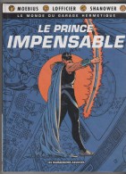 BD LE PRINCE IMPENSABLE - PREMIERE EDITION AOUT 1990 - LES HUMANOIDES ASSOCIES - MOEBIUS, LOFFICIER, SHANOVER - A VOIR - Moebius