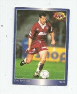 Carte De Collection , Official FOOTBALL Cards 1995 , PANINI , Metz  N° 113 - Autres & Non Classés