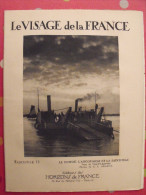 Poitou Angoumois Saintonge. Revue Le Visage De La France. 1925. 32 Pages. édition Horizons De France - Corse