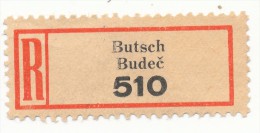 Böhmen Und Mähren / R-label: Butsch - Budec (number "510") German-Czech Text (BM1-0275) - Altri & Non Classificati