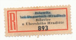 Böhmen Und Mähren / R-label: Bilowitz Bei Ungarisch-Hradisch - Bilovice U Uherskeho Hradiste ("893" & "648") (BM1-0285) - Altri & Non Classificati