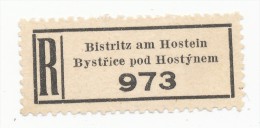 Böhmen Und Mähren / R-label: Bistritz Am Hostein - Bystrice Pod Hostynem (number "973") German-Czech Text (BM1-0291) - Other & Unclassified