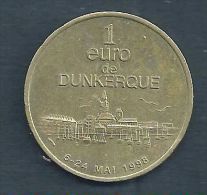 1 Euro Temporaire Precurseur De DUNKERQUE  1998, RRRR, UNC, Bronce, Nr. 283 - Euros Of The Cities