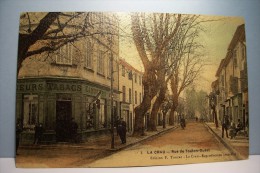 Delcampe - LA  CRAU   --- Rue De Toulon-Ouest - La Crau
