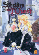 La Sorcière De L'ouest T3 - Noriko Ogiwara Et Haruhiko Momokawa - Editions Kami - Manga [franse Uitgave]