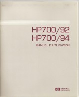 Informatique. Hewlett Packard. HP 700/92 - HP700/94. Manuel D'utilisation - Informatik