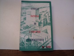 SYNDICAT NATIONAL DE L INDUSTRIE PHARMACEUTIQUE N°120 DE 1977 REFORME DES MODALITES DE FIXATION DES PRIX - Medizinische Und Zahnmedizinische Geräte