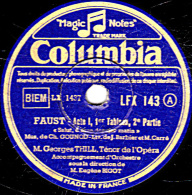 78 Trs - 30 Cm - état Ex -  G. THILL - FAUST "Salut, O Mon Dernier Matin" "En Vain J'interroge En Mon Ardente Veille" - 78 T - Disques Pour Gramophone