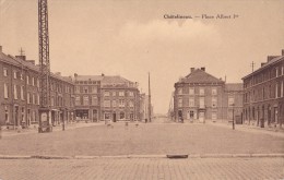 CHATELINEAU : Place Albert Ier - Chatelet