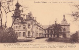 FONTAINE-L´EVEQUE : Le Château - La Cour D'honneur - Fontaine-l'Evêque