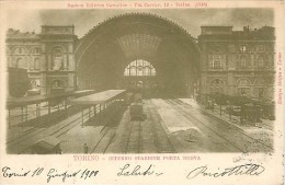 TORINO. L' INTERNO DELLA STAZIONE DI PORTA NUOVA AGLI INIZI DEL '900. CARTOLINA VIAGGIATA 1900 - Stazione Porta Nuova