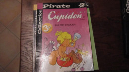 CUPIDON T2 PHILTRE D'AMOUR         ALBUM SOUPLE COLLECTION PIRATE - Cupidon