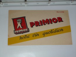 BUVARD Publicitaire  BLOTTING PAPER   - PRIMIOR Notre Vin Quotidien - Schnaps & Bier