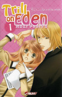 Trill On Eden T1 - Maki Fujita - Editions Asuka - Mangas Version Française