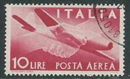 1945-46 ITALIA USATO POSTA AEREA DEMOCRATICA 10 LIRE - U22-4.2 - Luftpost