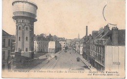 CHATEAU D'EAU Et La Rue Du Château D'eau - DUNKERQUE - Châteaux D'eau & éoliennes