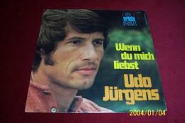 UDO  JURGENS  °  WEN DU MICH LIEBST - Sonstige - Deutsche Musik