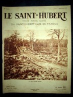 SAINT HUBERT #11 Chasse Gibier France Ornithologie OBERTHUR REBOUSSIN Chamois Autriche Singe Vietnam Indochine Nov. 1936 - Fischen + Jagen