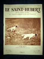 "SAINT HUBERT" #10 Chasse Hunt Jagd REBOUSSIN Coyote Cynologie Chien Gorille Zoo Pub. Suze Rugby ORDNER Setter Oct. 1937 - Fischen + Jagen