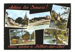 CSM 41 SELLES SUR CHER Adieu Soucis Venez Pêcher à Selles Multivues 5 Place - Plage - Chateau - Moulin Theil Cher - Selles Sur Cher