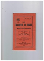 CONFEDERATION GENERALE DU TRAVAIL LES ACCIDENTS DU TRAVAIL  1924 - Décrets & Lois