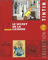 HERGE - Livret Fascicule COLLECTION TINTIN N°7 - LE SECRET DE LA LICORNE - TBE - Hergé