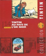 HERGE - Livret Fascicule COLLECTION TINTIN N°14 - TINTIN AU PAYS DE L'OR NOIR - TBE - Hergé