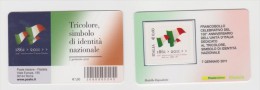 2011 - ITALIA -  TESSERA FILATELICA   150° ANNIVERSARIO DELL´ UNITA´ D´ ITALIA DEDICATO AL TRICOLORE - Cartes Philatéliques