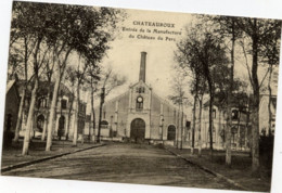 Dépt 36 - CHÂTEAUROUX - Entrée De La Manufacture Du Château Du Parc - Chateauroux