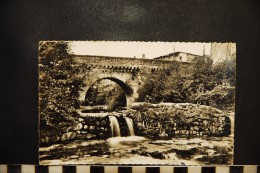CPA, 07, Privas En Vivarais - Le Pont Louis XIII Sur L´Ouvèze - Privas
