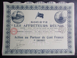 Magnifique Action Décorée. Société Les Affréteurs Réunis. Action De 100 Francs Au Porteur - Navigation