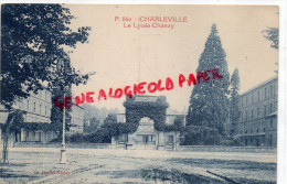 08 - CHARLEVILLE - LE LYCEE CHANZY - EDITEUR FLOQUET MONTCY - Charleville