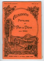 Almanach Populaire Du Puy-de-Dôme Pour 1940, Guerre 1939 - 1945, Auvergne - Auvergne