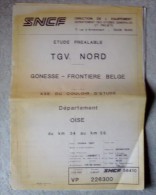 SNCF- étude Préalable TGV NORD -GONESSE-FRONTIERE BELGE -département De L´OISE Du Km 34 Au Km 59- Octobre 1987 - Railway