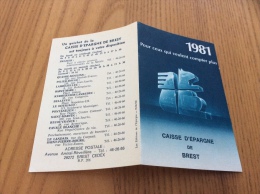 Delcampe - Calendrier 1981 "CAISSE D´ÉPARGNE DE BREST" (12x16cm) - Petit Format : 1981-90