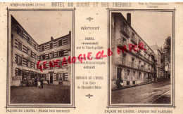 03 - NERIS LES BAINS -  HOTEL DU RHONE ET DES THERMES -  1926 - Neris Les Bains