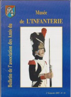 Bulletin De L'association Des Amis Du Musée De L'infanterie - Lot Des N° 33, 34 Et 36 (1997, 1998 Et 1999) - Wholesale, Bulk Lots