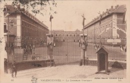 VALENCIENNES (Nord) - La Caserne Vincent - Valenciennes