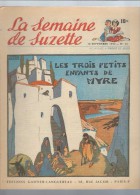 La Semaine De Suzette N°42 Les Trois Petits Enfants De Myre - Kirikik L'oiseau Gris - Le Lézard Et Les Fourmis De 1952 - La Semaine De Suzette