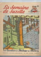 La Semaine De Suzette N°45 Les Chevaliers De La Montagne De L'Alleberg - La Tante Bouzza - Deux Reporters Intrépides - La Semaine De Suzette