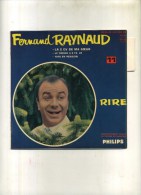 - FERNAND RAYNAUD . LA 2 CH. DE MA SOEUR . 45 T. . - Humor, Cabaret