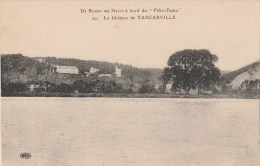 TANCARVILLE (Seine Maritime) - Le Château - De Rouen Au Havre à Bord Du "Félix Faure" - Tancarville
