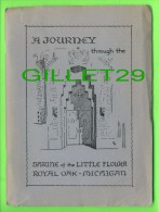 BOOK - A JOURNEY THROUGH THE SHRINE OF THE LITTLE FLOWER ROYAL OAK, MICHIGAN - 30 PAGES - 1952 - - America Del Nord