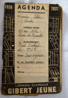 Ancien Agenda 1936 1937 Librairie GIBERT Jeune - Ecole Centrale De TSF - Publicité Pierrot Gourmand - Small : 1921-40