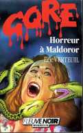 Horreur à Maldoror Par Verteuil Gore Fleuve Noir N° 52 (ISBN 2265036390 EAN 9782265036390) - Fantasy