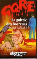 La Galerie Des Horreurs Par Lamare Gore Fleuve Noir N° 58 (ISBN 2265037060 EAN 9782265037069) - Fantasy