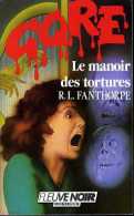 Le Manoir Des Tortures Par Fanthorpe Gore Fleuve Noir N° 45 (ISBN 2265035696 EAN 9782265035690) - Fantasy